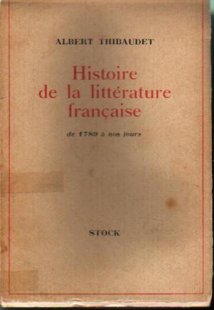 Image du vendeur pour Histoire de la littrature francaise de 1789  nos Jours mis en vente par BuchSigel