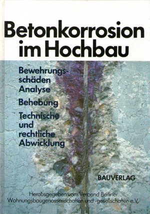 Betonkorrosion im Hochbau