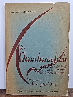 Imagen del vendedor de Die Menschenschule. Monatschrift fr Erziehungskunst und Lehrerbildung Febr.-Mai 1929, Jg. 3, Heft 2-5 a la venta por BuchSigel