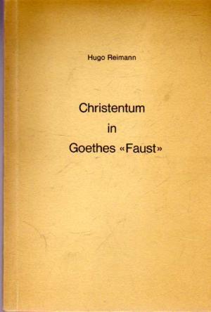 Bild des Verkufers fr Christentum in Goethes "Faust" zum Verkauf von BuchSigel