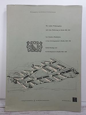 Bild des Verkufers fr Der soziale Wohnungsbau und seine Frderung in Zrich 1942-1947 zum Verkauf von BuchSigel