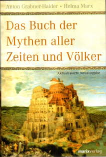 Bild des Verkufers fr Das Buch der Mythen aller Zeiten und Vlker. zum Verkauf von Leonardu