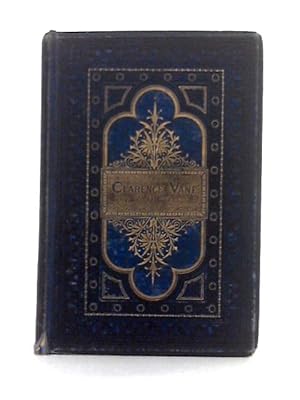 Seller image for Clarence Cane; or, How the Doctor Saved for sale by World of Rare Books