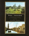 Rome Amsterdam: Two Growing Cities in Seventeenth-Century Europe