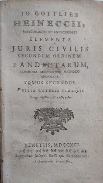 Elementa Juris Civilis secundum ordinem pandectarum, commoda auditoribus methodo adornata, tomus ...
