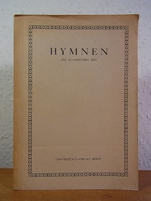 Seller image for Hymnen der klassischen Zeit (Literarhistorische Bibliothek) for sale by Antiquariat Weber