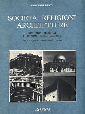 Bild des Verkufers fr Societa' religioni architetture zum Verkauf von Librodifaccia