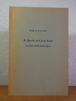 Image du vendeur pour St. Jacobi und seine Leute in alter und neuer Zeit. Zugleich mit einem bisher ungedruckten Aufsatz von Dr. Otto Beneke ber Hauptpastor Aegidius Strauch von St. Jacobi mis en vente par Antiquariat Weber