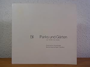 Seller image for Parks und Grten von Stifter bis Grass. Eine kleine Anthologie deutschsprachiger Literatur for sale by Antiquariat Weber