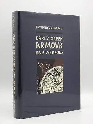 Early Greek Armour and Weapons from the End of the Bronze Age to 600 B.C. [SIGNED]