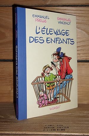 Seller image for L'ELEVAGE DES ENFANTS : Guide professionnel pour parents amateurs for sale by Planet's books