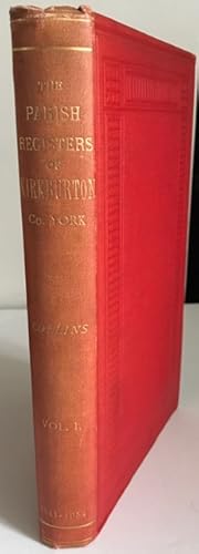 The Parish Registers of Kirkburton Co York, Volume I 1541-1654, Volume II 1654-1711, 2 Volumes