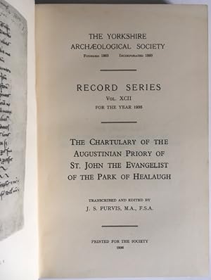 The Chartulary of the Augustinian Priory of St. John the Evangelist of the Park of Healaugh