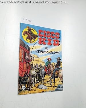 Seller image for Cisco Kid 24: Die Verwechslung CCH-Klassik Sonderheft for sale by Versand-Antiquariat Konrad von Agris e.K.