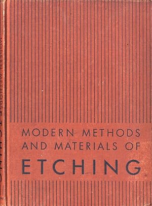 Modern Methods and Materials of Etchings / Personal Copy of Jackson Lee Nesbitt SIGNED and dated ...