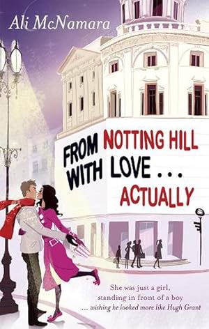 Imagen del vendedor de From Notting Hill With Love . . . Actually (Paperback) a la venta por Grand Eagle Retail