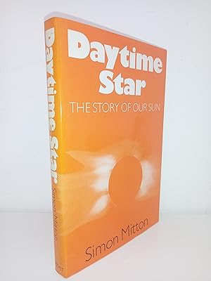 Daytime Star - the Story of our Sun