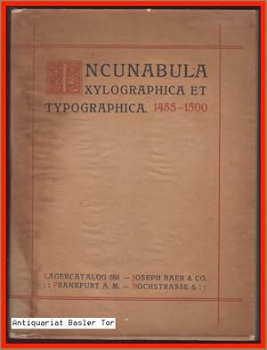 Imagen del vendedor de INCUNABULA. XYLOGRAPHICA ET TYPOGRAPHICA. 1455 -1500. a la venta por Antiquariat Basler Tor