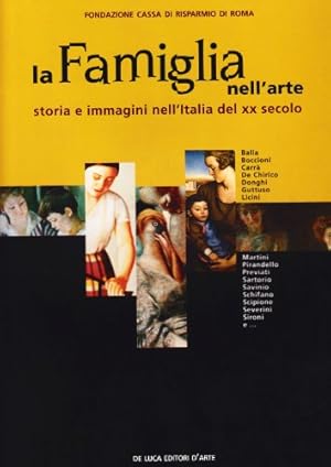 La famiglia nell'arte. Storia e immagini nell'Italia del XX secolo