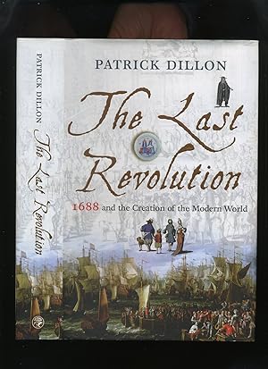 Seller image for The Last Revolution; 1688 and the Creation of the Modern World for sale by Roger Lucas Booksellers