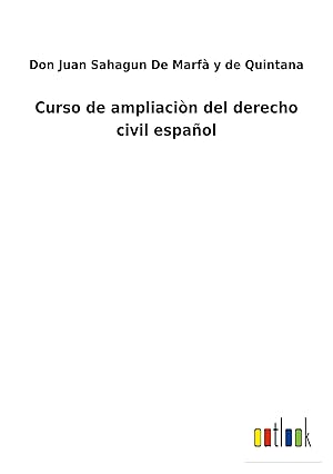 Imagen del vendedor de Curso de ampliacin del derecho civil espaol a la venta por moluna