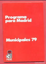 Image du vendeur pour Programa para Madrid. Version Ilustrada Elecciones Municipales 1979. PSOE mis en vente par Libros Tobal
