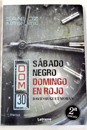 Bild des Verkufers fr Sabado negro domingo en rojo zum Verkauf von Alcan Libros