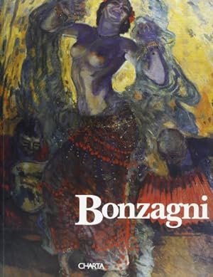Aroldo Bonzagni. Pittore e illustratore (1887-1918). Ironia, satira e dolore.