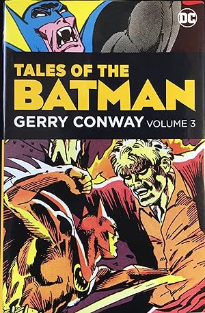Bild des Verkufers fr TALES of the BATMAN : GERRY CONWAY Volume 3 (Three) zum Verkauf von OUTSIDER ENTERPRISES