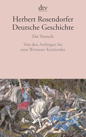 Bild des Verkufers fr Deutsche Geschichte, Ein Versuch: Von den Anfngen bis zum Wormser Konkordat zum Verkauf von Bcherbazaar