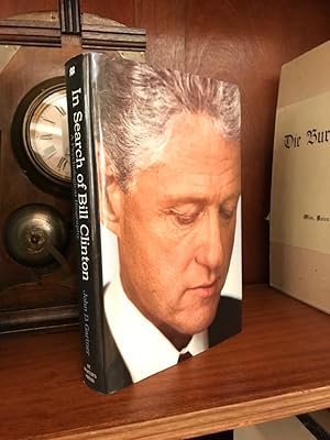 Image du vendeur pour In Search of Bill Clinton: A Psychological Biography mis en vente par Antiquariat Liber Antiqua