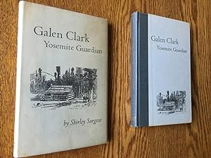 Galen Clark - Yosemite Guardian