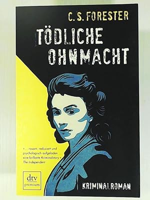 Bild des Verkufers fr Tdliche Ohnmacht: Kriminalroman zum Verkauf von Leserstrahl  (Preise inkl. MwSt.)