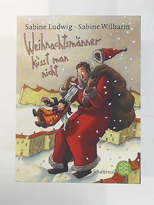 Bild des Verkufers fr Weihnachtsmnner ksst man nicht zum Verkauf von Leserstrahl  (Preise inkl. MwSt.)