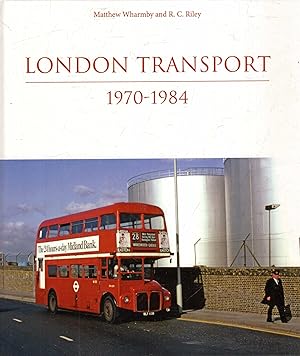 Image du vendeur pour London Transport 1970-1984 mis en vente par Pendleburys - the bookshop in the hills