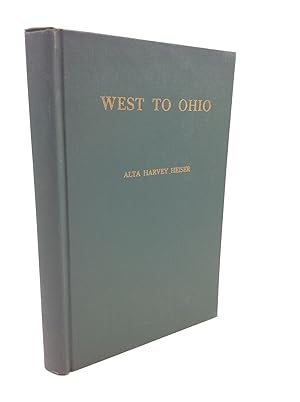 Imagen del vendedor de WEST TO OHIO a la venta por Kubik Fine Books Ltd., ABAA