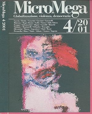 Bild des Verkufers fr MicroMega 4/2001 Globalizzazione, violenza, democrazia zum Verkauf von Biblioteca di Babele