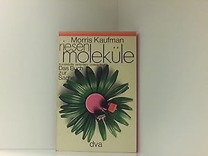 Bild des Verkufers fr Riesen Molekle - Morris Kaufman- Kunststoffe verndern unsere Welt zum Verkauf von Book Broker