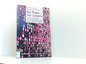 Seller image for No Time for Losers: Charts, Listen und andere Kanonisierungen in der populren Musik (Beitrge zur Popularmusikforschung) for sale by Book Broker