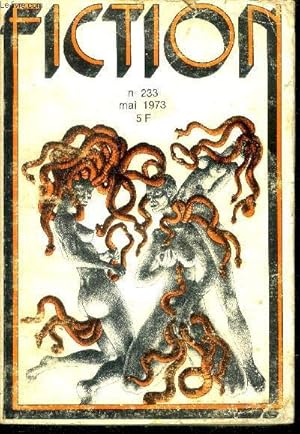 Seller image for Fiction N233 - mai 1973 - onze malheureux problemes par bernard mathon, pour l'amour de barbara allen par robert howard, petite erreur de calcul par ben bova, la longue nuit par larry niven, les etoiles en gelee de songes par daniel walther, l'homme . for sale by Le-Livre