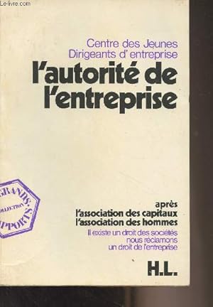 Seller image for L'autorit de l'entreprise - "Les grands rapports" for sale by Le-Livre