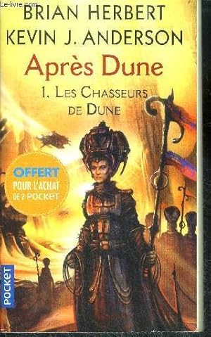 Seller image for Apres dune - Tome I : Les chasseurs de dune - collection imaginaire for sale by Le-Livre