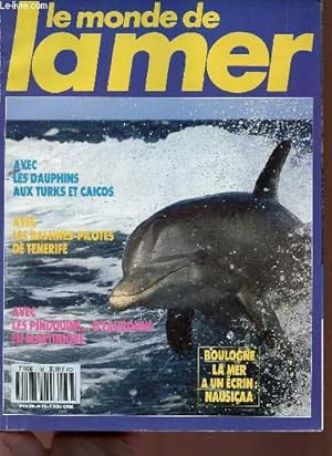 Image du vendeur pour Le monde de la mer n56 mai/juin 1991 - le grand voyage des dauphins anglais - le nouveau prsident de la Drasm - aprs Okeanos 91 - Nausiceaa le nouveau centre de la mer de boulogne - avec les baleines pilotes de Tnerife rencontre avec les globicphales mis en vente par Le-Livre