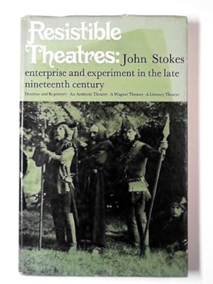 Immagine del venditore per Resistible theatres: enterprise and experiment in the late Nineteenth Century venduto da Cotswold Internet Books
