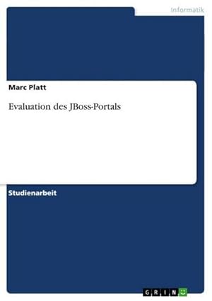 Bild des Verkufers fr Evaluation des JBoss-Portals zum Verkauf von AHA-BUCH GmbH