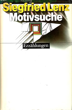 Motivsuche - Erzählungen; 1. Auflage 1988