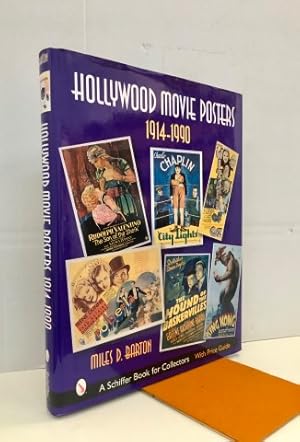 Hollywood Movie Posters, 1914-1990. A Schiffer Book for Collectors. With Price Guide.