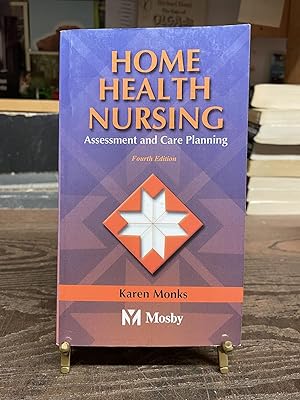 Home Health Nursing: Assessment and Care Planning