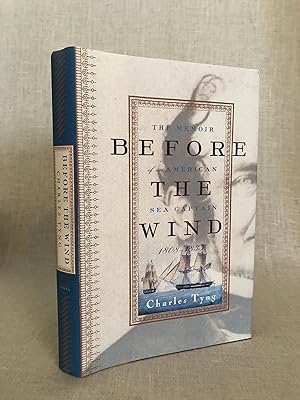 Seller image for Before the Wind, the Memoir of an American Sea Captain, Charles Tyng for sale by Dark and Stormy Night Books