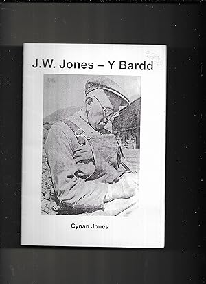 Seller image for J.W. Jones - y bardd : darlith a gyhoeddwyd ar gyfer 4ydd Mawrth, 2004. Darlith flynyddol Cymdeithas 'Y Fainc Sglodion' ; 2004. for sale by Gwyn Tudur Davies